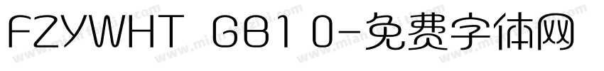 FZYWHT  GB1 0字体转换